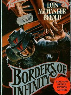 Borders of Infinity - Adventures of Miles Vorkosigan