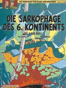 Die Abenteuer von Blake und Mortimer : Die Sarkophage des 6. Kontinents - Teil 2 : das Duell