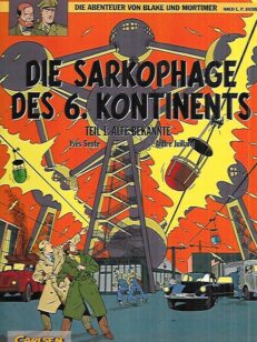 Die Abenteuer von Blake und Mortimer : Die Sarkophage des 6. Kontinents - Teil 1 : Alte Bekannte