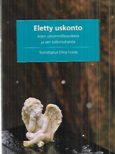 Eletty uskonto - Arjen uskonnollisuudesta ja sen tutkimuksesta