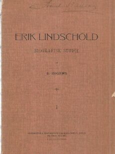 Erik Lindschöld - Biografisk Studie