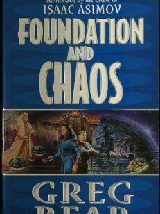 Foundation and Chaos: The Second Foundation Trilogy 2 (Säätiö)