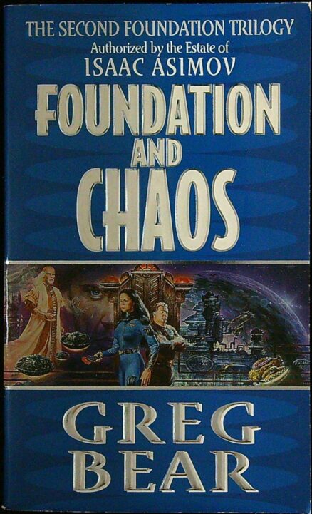 Foundation and Chaos: The Second Foundation Trilogy 2 (Säätiö)