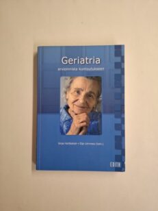 Geriatria - Arvioinnista kuntoutukseen