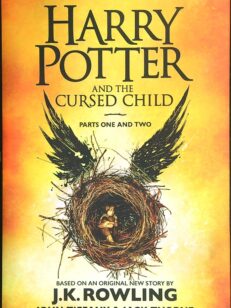 Harry Potter and the cursed child: a new play. Parts one and two