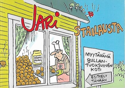 Jari 2008 - Stailausta