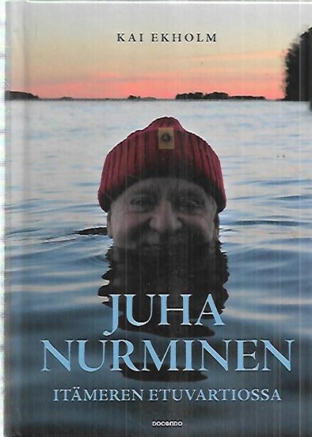 Juha Nurminen - Itämeren etuvartiossa