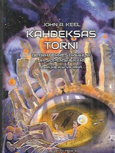 Kahdeksas torni - Ultraterrestriaalit ja superspektri