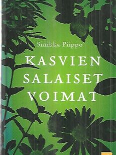 Kasvien salaiset voimat