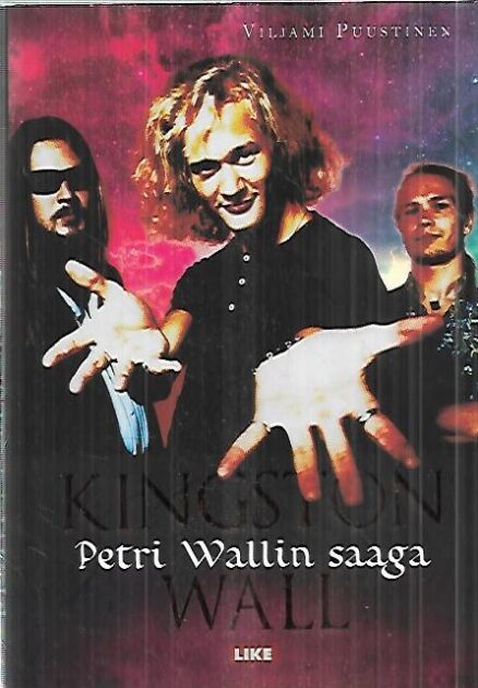 Kingston Wall - Petri Wallin saaga