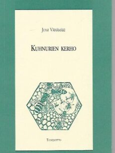 Kuhnurien kerho - Vanhan työn paheista uuden hyveiksi