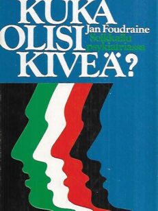 Kuka olisi kiveä? - Seikkailu psykiatriassa