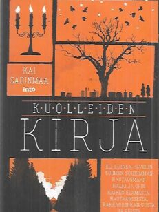 Kuolleiden kirja - Eli kuinka kävelin Suomen suurimman hautausmaan halki ja opin kaiken elämästä, hautaamisesta, rakkaudenkaipuusta ja puista