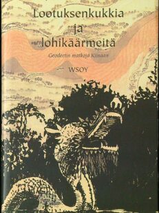 Lootuksenkukkia ja lohikäärmeitä: geodeetin matkoja Kiinaan