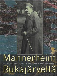 Mannerheim Rukajärvellä