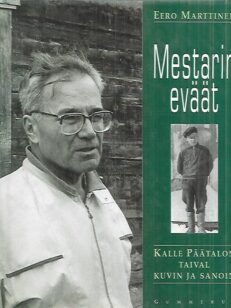 Mestarin eväät - Kalle Päätalon taival kuvin ja sanoin