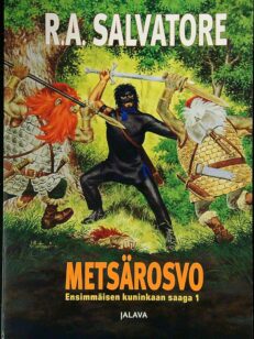 Metsärosvo - Ensimmäisen kuninkaan saaga 1