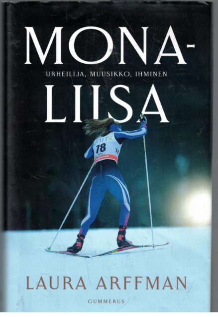 Mona-Liisa - Urheilija, muusikko, ihminen