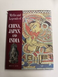 Myths and Legends of China, Japan, and India