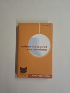 Naiset katsovat vastavaloon