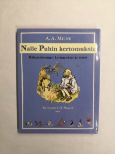 Nalle Puhin kertomuksia: Rakastetuimmat kertomukset ja runot