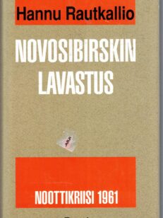 Novosibirskin lavastus - Noottikriisi 1961