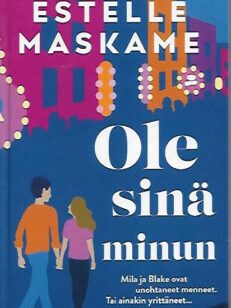 Ole sinä minun