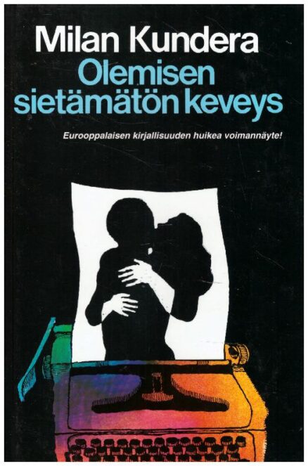 Olemisen sietämätön keveys