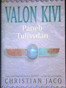 Paneb tulisydän - Valon kivi