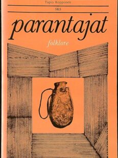 Parantajat – kertomuksia kansanlääkäreistä