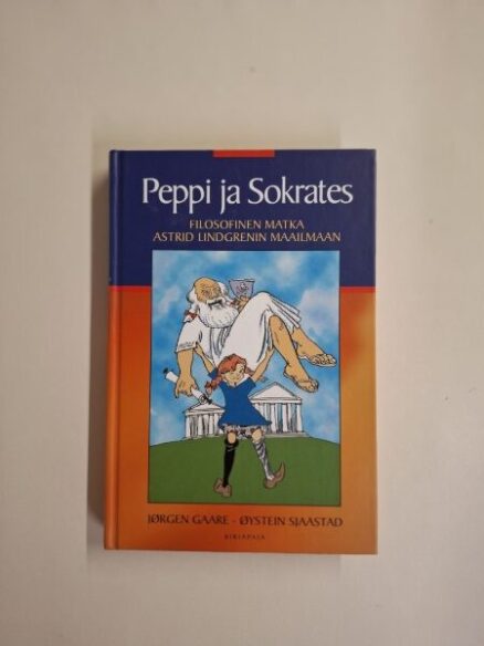 Peppi ja Sokrates: Filosofinen matka Astrid Lindgrenin maailmaan