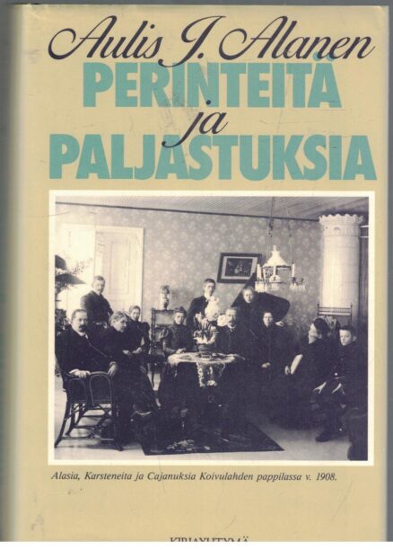 Perinteitä ja paljastuksia