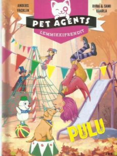 Pet Agents lemmikkifrendit - Pulu