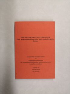 Psychoanalyse und Ethnologie: Eine wissenschaftshistorische und methodologische Analyse