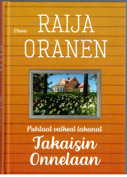 Puhtaat valkeat lakanat - Takaisin Onnelaan