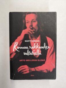 Romua rakkauden valtatiellä: Arto Mellerin elämä