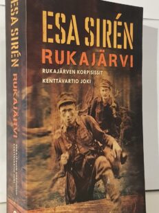 Rukajärvi - Rukajärven korpisissit & Kenttävartio Joki