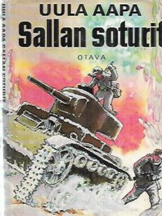 Sallan soturit - Mannerheim-ristin ritarin ja mestarihiihtäjän rajavääpeli Olli Remeksen ja partiotaisteluista Talvisodassa Kuolajärven ja Joutsijärven välillä