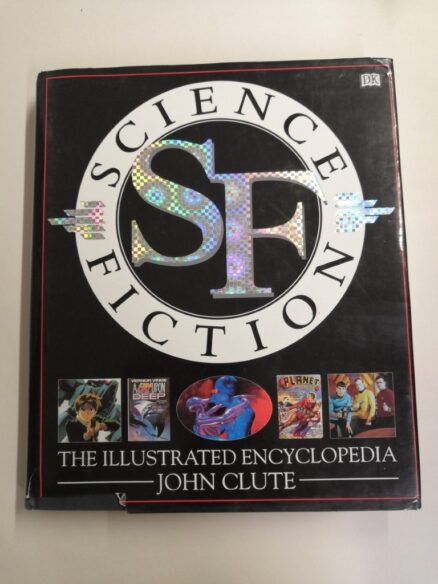 Science Fiction: The Illustrated Encyclopedia