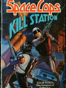 Space Cops - Kill Station