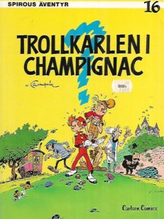 Spirous äventyr 16 : Trollkarlen i champignac