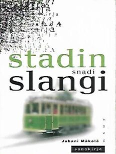 Stadin snadi slangisanakirja