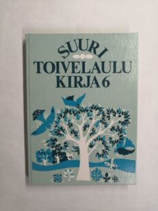 Suuri Toivelaulukirja 6