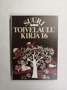 Suuri toivelaulukirja 16