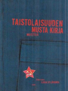 Taistolaisuuden musta kirja - Muistoja