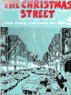 The Christmas Street and other Cartoons by Kari