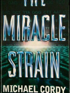 The Miracle Strain