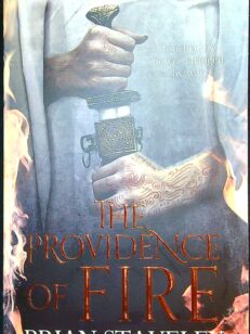 The Providence of fire