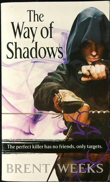 The Way of Shadows - The Night Angel Trilogy 1