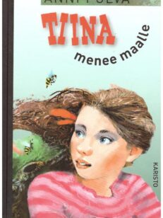 Tiina menee maalle Yhteisnide: Tiinaa harmittaa, Tiinan ampiaiskesä, Tiina ei pelkää